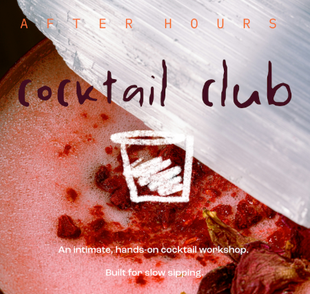 After Hours: Cocktail Workshop